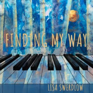Lisa Swerdlow | Finding My Way | Review