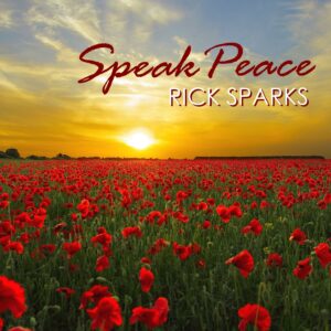 Rick Sparks | Speak Peace